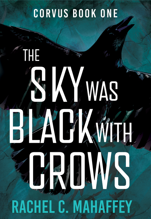 The Sky Was Black With Crows — Print Editions